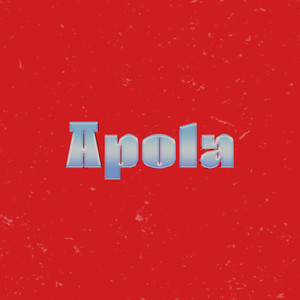 Apola (Explicit)