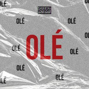 Olé (feat. SEOR, WONGZI, LASTRO BOY & SLOSH) (Explicit)