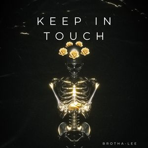 Keep in touch (Explicit)