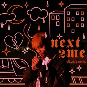 next2me (Sped Up) (Explicit)