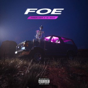 Tyron Hapi - FOE (Explicit)