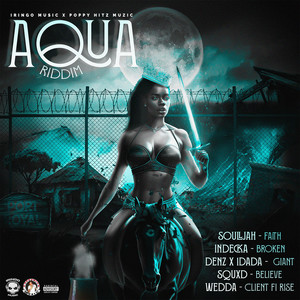 Aqua Riddim (Explicit)