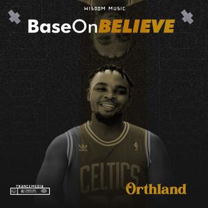 Base On Believe (BOB) (Explicit)