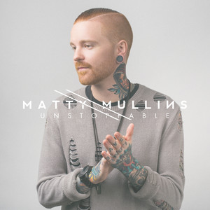 Matty Mullins - Until I Need You
