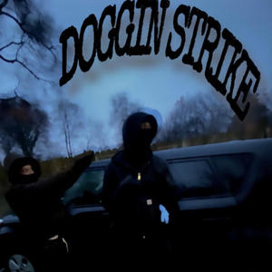 DOGGIN STRIKE (Explicit)