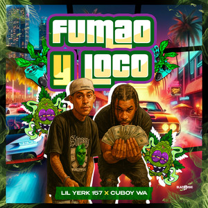 Fumao y Loco (Explicit)