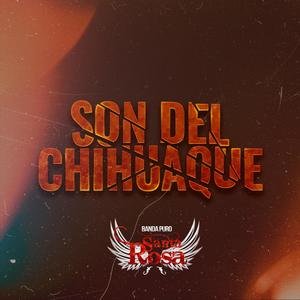 El Son Del Chihuaque (En Vivo) (En vivo)