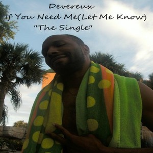 If You Need Me Let Me Know (Explicit)