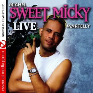 Sweet Micky Live (Digitally Remastered)