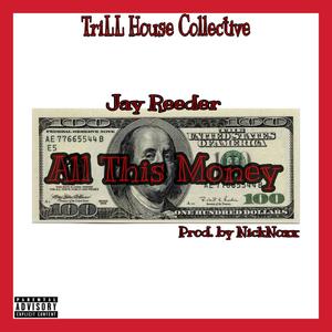 All This Money (Explicit)