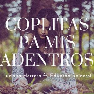 Coplitas pa mis adentros (feat. Eduardo Spinassi)