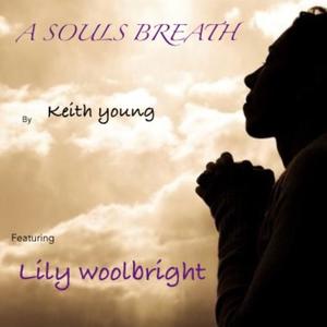 A SOULS BREATH (feat. LILY WOOLBRIGHT)