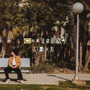 Cruisin' thru (Explicit)