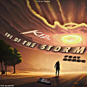 Eye of the Storm (feat. Gordo Sanchez) (Explicit)