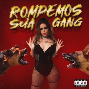 DJ Brisa - Rompemos Sua Gang (Explicit)