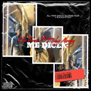 Me Dicen (feat. Ricky Nzeng) [Explicit]