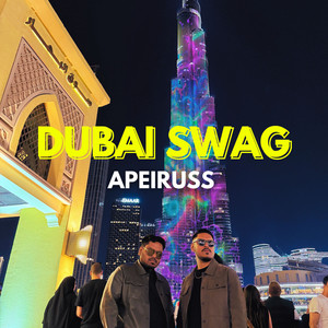 Dubai Swag (Dubai Anthem)