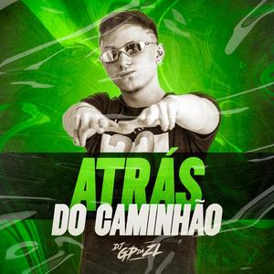 Atrás do Caminhão (Explicit)