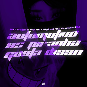 Automotivo as Piranha Gosta Disso (Explicit)