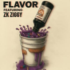 Flavor (feat. ZK ZIGGY) (Explicit)
