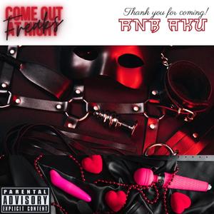 Freaks Come Out At Night (Explicit)