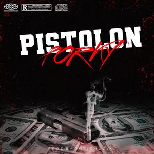 PISTOLÓN (feat. Dosismuzik & RotterBeats)