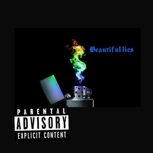 Beutiful Lies (Explicit)