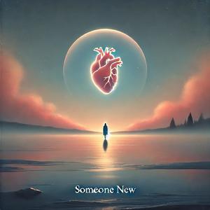 Someone New (feat. Stoney Loure) (Explicit)