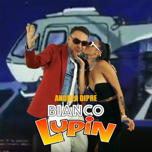 Bianco Lupin (Explicit)