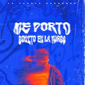 Me Porto Bonito N La Murga