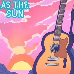 as the sun