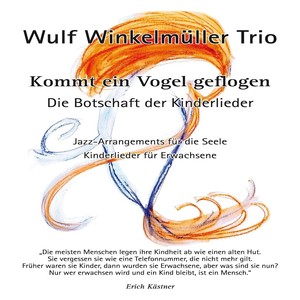 Kommt Ein Vogel Geflogen: Die Botschaft Der Kinderlieder