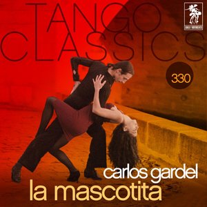 Tango Classics 330: La Mascotita