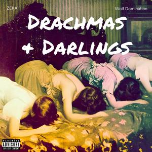 Drachmas & Darlings (Explicit)