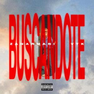 Buscándote (feat. Zanarmani) [Explicit]