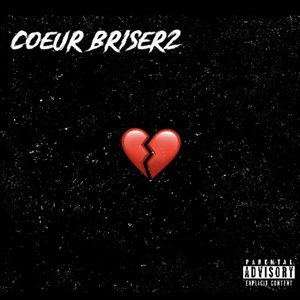 Coeur briser 2 (Explicit)