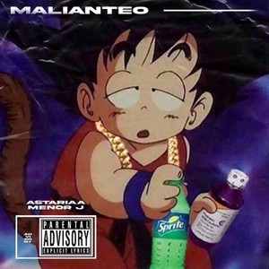 Malianteo (feat. Menor J) (Explicit)