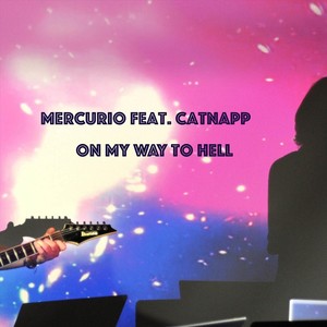 On My Way to Hell(feat. Catnapp)