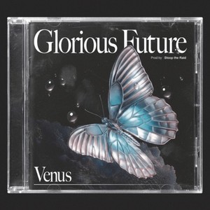 Glorious Future (Explicit)