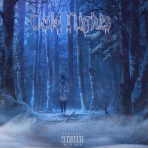 Cold Nights (Explicit)