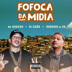 Fofoca da Mídia (Explicit)