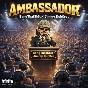 Ambassador (Explicit)
