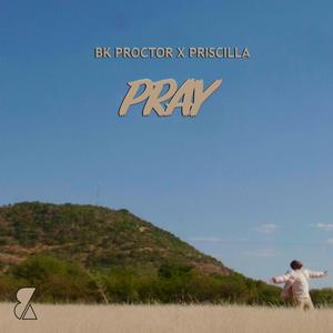 PRAY(feat. Priscilla)