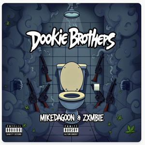 Dookie Brothers (feat. Zxmbie) [Explicit]