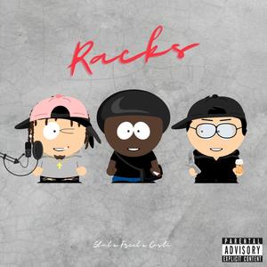 Racks (feat. Freel & Costi) [Explicit]