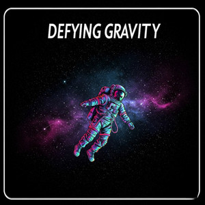 Defying Gravity