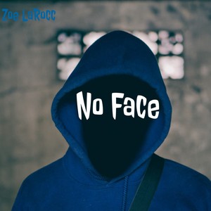 No Face (Explicit)