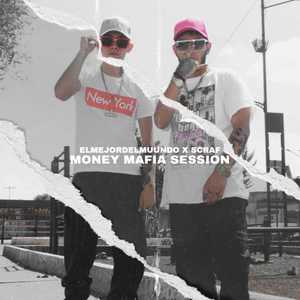 Money Mafia Session (Explicit)