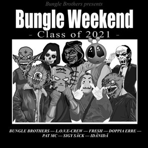 Bungle Weekend (Explicit)