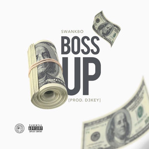 Boss Up (Explicit)